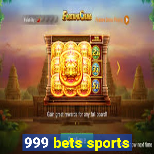 999 bets sports